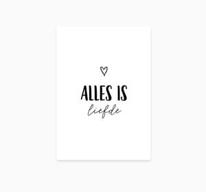 A6 Karte Alles ist Liebe
