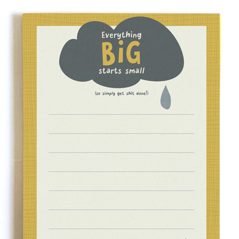 Notizblock "Everything big starts small"