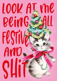 Christmas card Look at me being all festive and shit with Kat