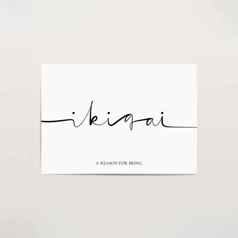 Poster: Ikigai - A reason for being
