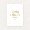 Kaart Schatje geboren | Goudfolie