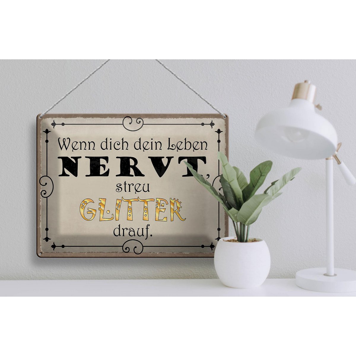 Tin sign saying 40x30cm when life is annoying scattered glitter
