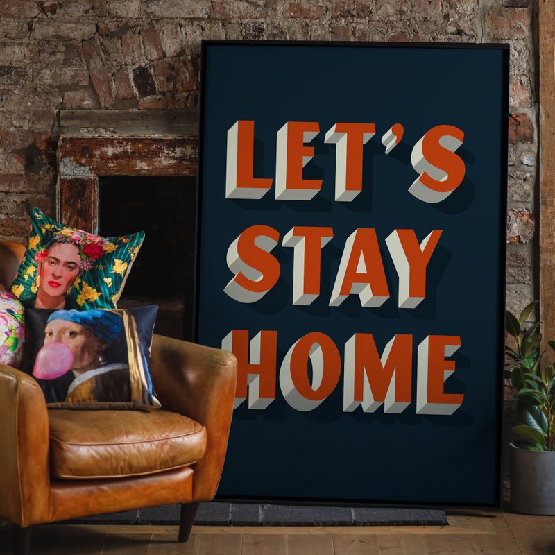 Let's Stay Home Orange Print