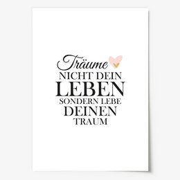 Poster: Träume nicht dein Leben, sondern Lebe deinen Traum
