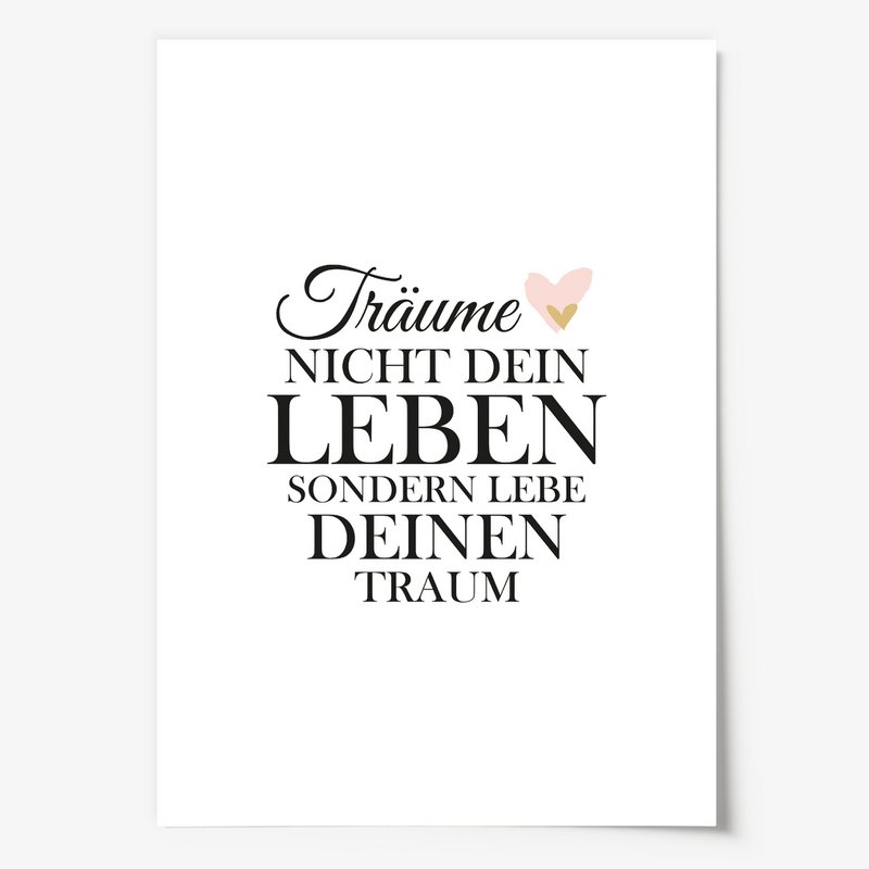 Poster: Träume nicht dein Leben, sondern Lebe deinen Traum