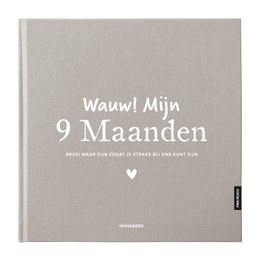  Linen sand-colored baby book with the title "Wauwl Mijn 9 Maanden" (My 9 Months) in white text. The book appears to be a fill-in journal or album for recording a baby's first 9 months.