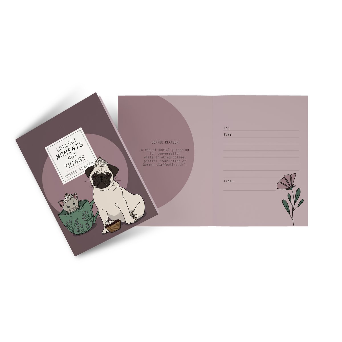 Carte pliante Collect Moments not Things Coffee Gossip, Carlin et Chat