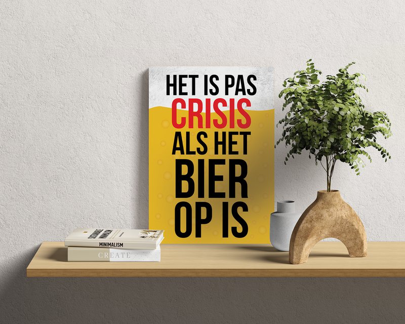 Wooden wall plate: it is only crisis when the beer is finished! - 30 x 42 cm