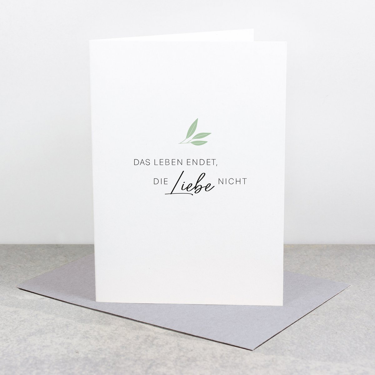 Sympathiekaart "Het leven eindigt, de liefde niet."