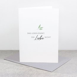 Sympatikort "Livet slutter, kærligheden ikke."
