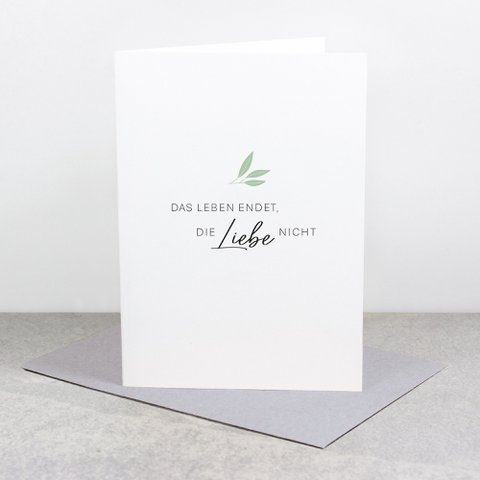 Sympathiekaart "Het leven eindigt, de liefde niet."