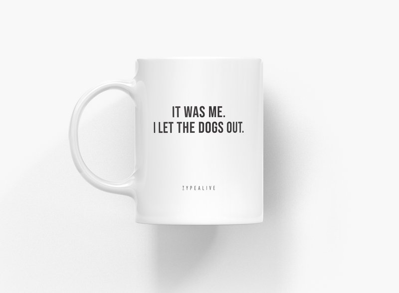 Tasse aus Keramik / "The Mug" It Was Me