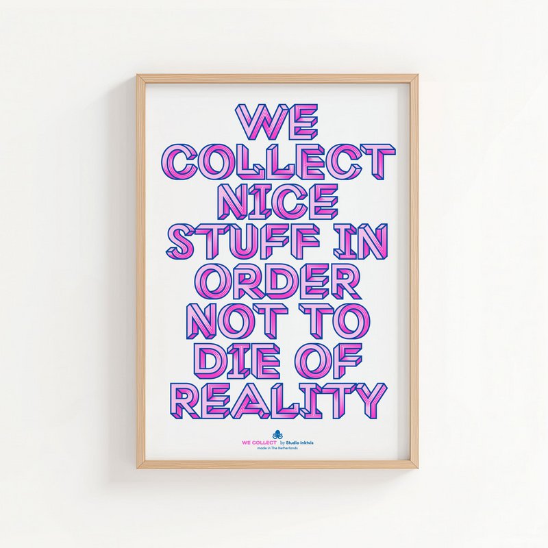 Riso poster A3 We Collect Nice Stuff