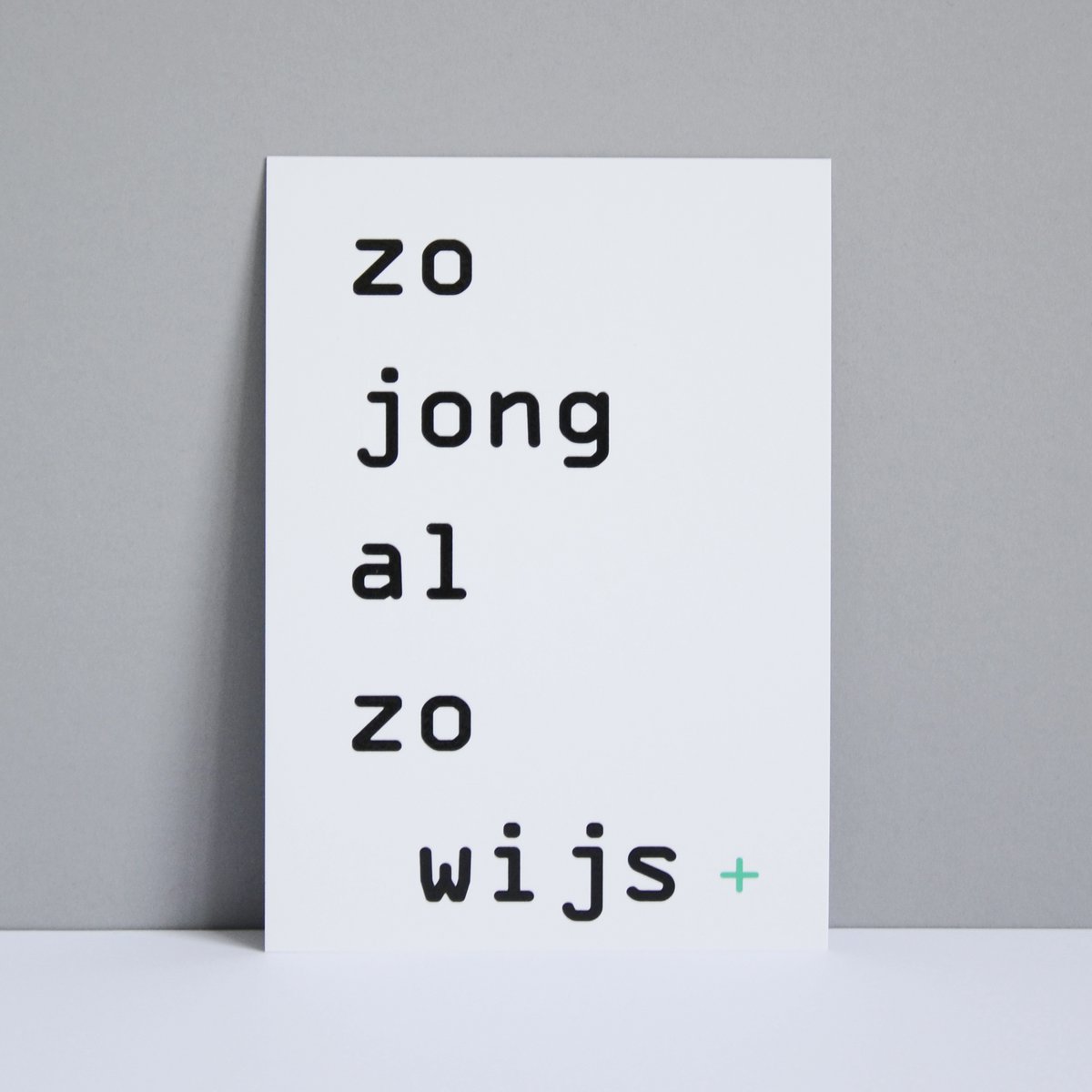 'zo jong al zo wijs'