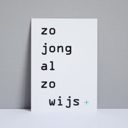 'so young already so wise'