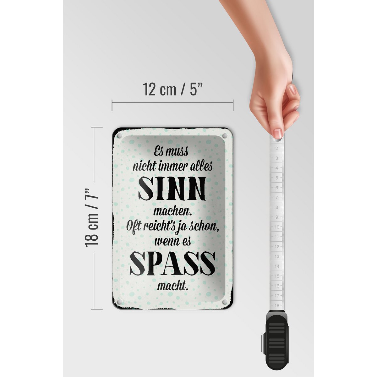 Blechschild Spruch 12x18cm es muss nicht immer alles Sinn Dekoration