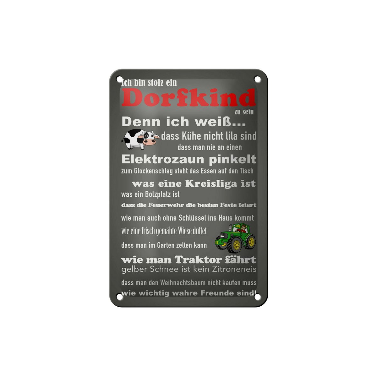 Blechschild Spruch 12x18cm ich bin stolz Dorfkind zu sein Dekoration