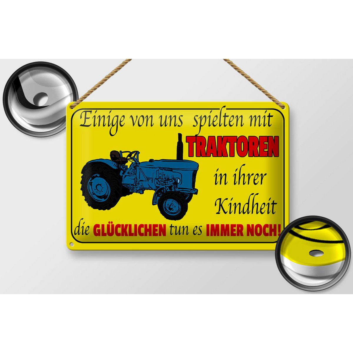 Blechschild Spruch 30x20cm einige spielten mit Traktoren
