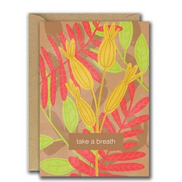 Colorful floral card with the text "take a breath" on a brown background.
