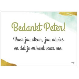 Postcard with the text "Bedankt Peter!" and a message in Dutch that translates to "For your help, your advice, and that you were there for me."