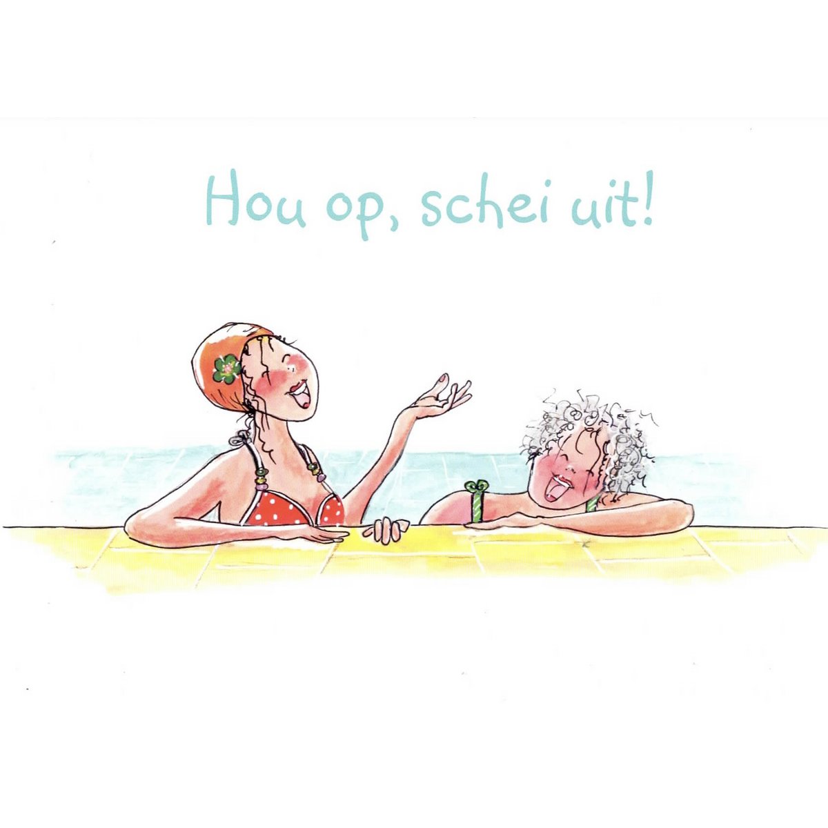 Hou op, Schei uit!