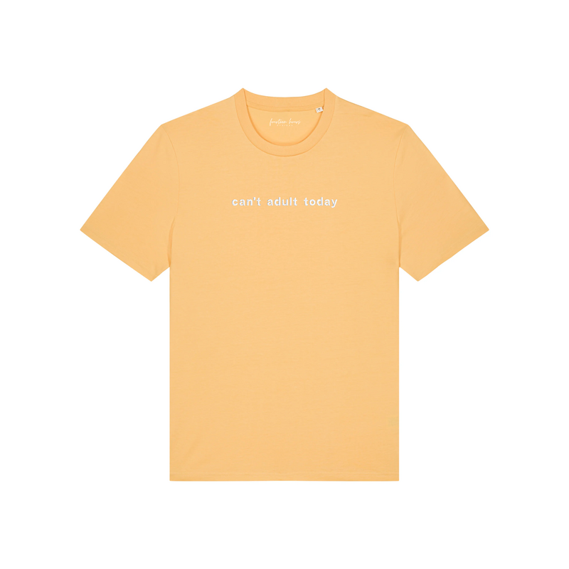 CANT'T ADULT TODAY T-shirt unisex z bawełny organicznej