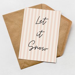  Striped Christmas card with the text "Let it Snow" in a handwritten style.