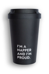 I AM A NAPPER - gobelet réutilisable, café à emporter