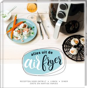 Everything from the airfryer