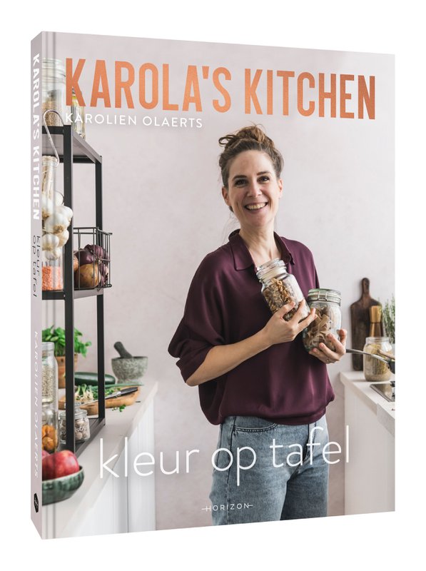 Karolien Olaerts – Karola's Kitchen: Farbe auf dem Tisch