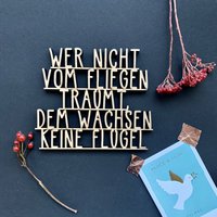 Wer nicht vom Fliegen träumt, dem wachsen keine Flügel - Gr. M