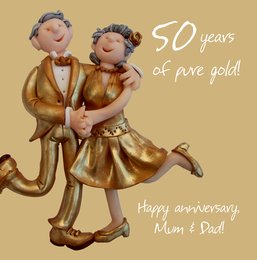 Golden anniversary card for Mum and Dad, featuring a couple in golden outfits celebrating 50 years of pure gold. Happy anniversary to the happy couple.