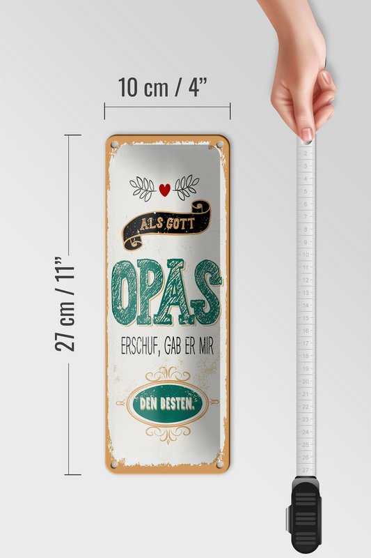Blechschild Spruch 27x10 cm Als Gott Opas erschuf, gab er mir den Besten Schild