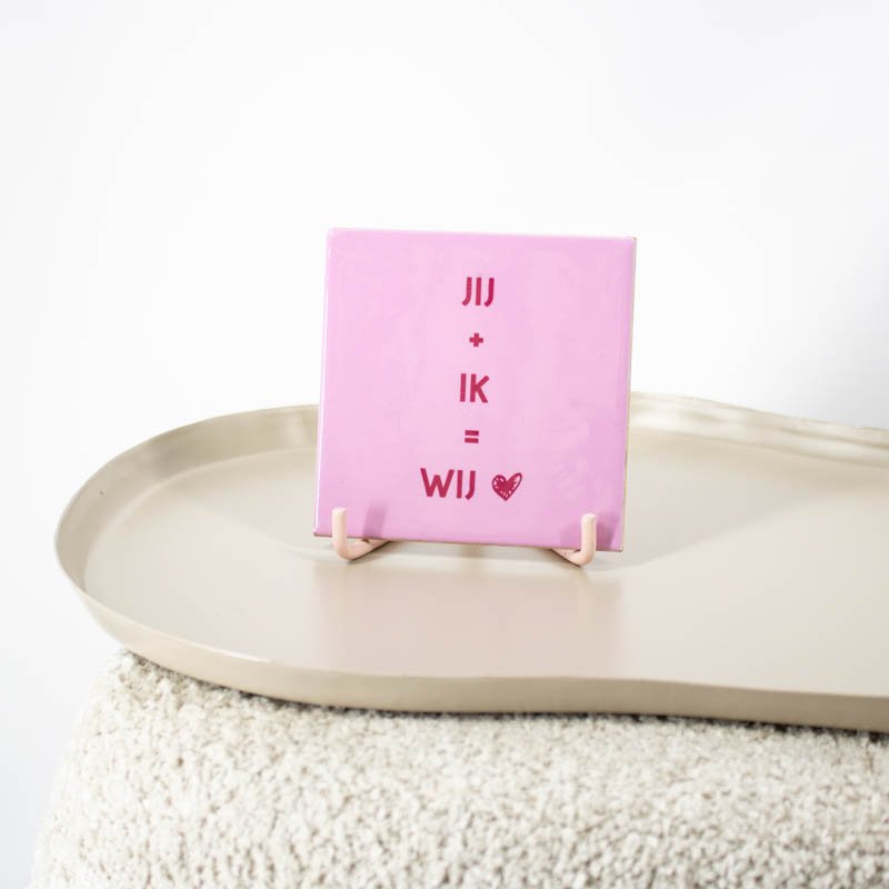 Tegeltje - Jij + ik = wij