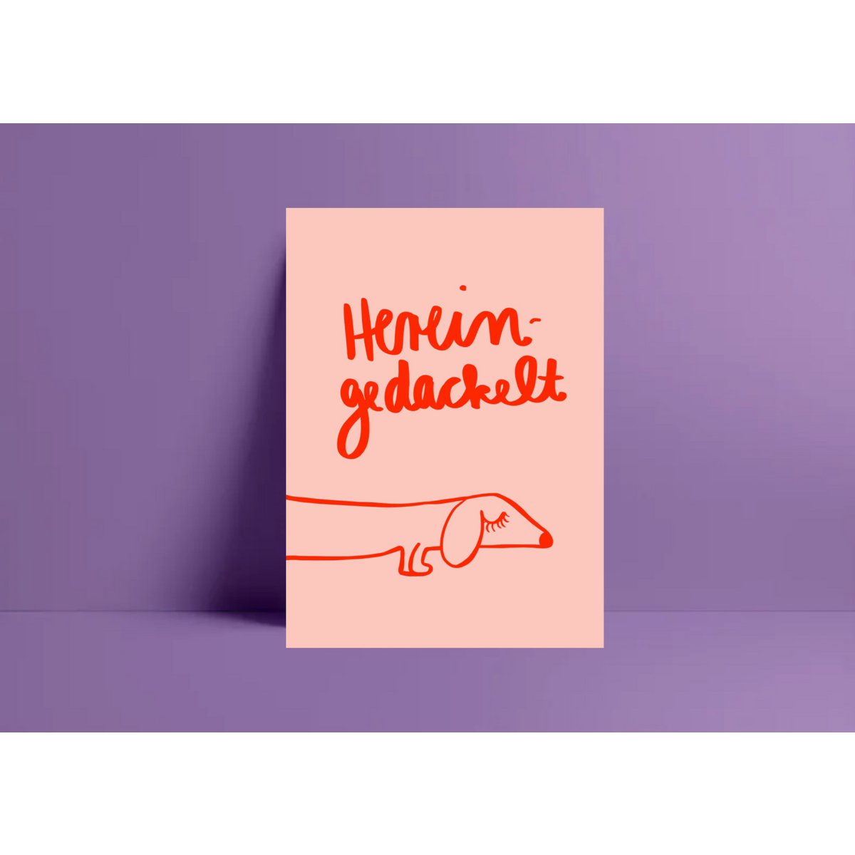 Postkarte „ Hereingedackelt „