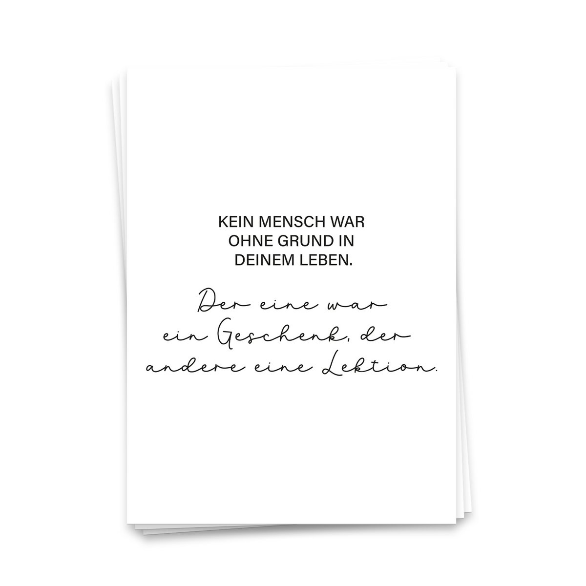 Kein Mensch war ohne Grund in Deinem Leben - Postkarte 10er Set