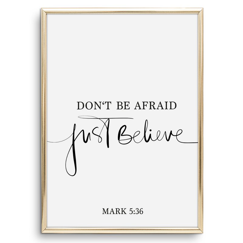 Poster: Don't be afraid - just believe