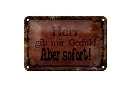 Tin sign saying 18x12cm Lord give me patience but immediately decoration