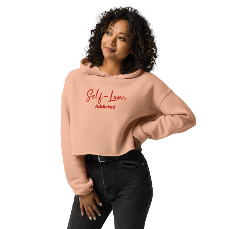 Crop Hoodie – Self Love Addicted mit STICKEREI
