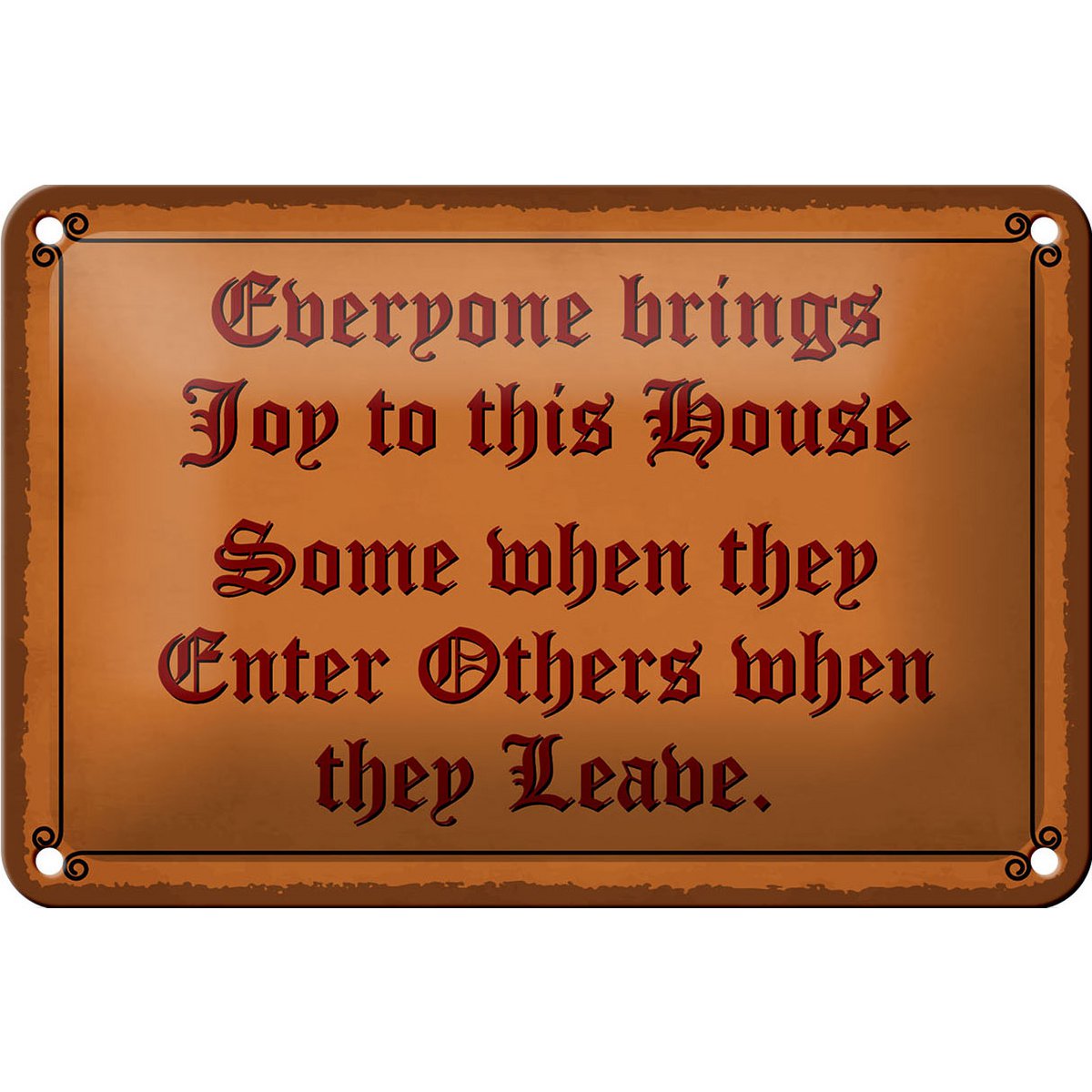 Tin sign saying 18x12cm everyone brings joy this house decoration