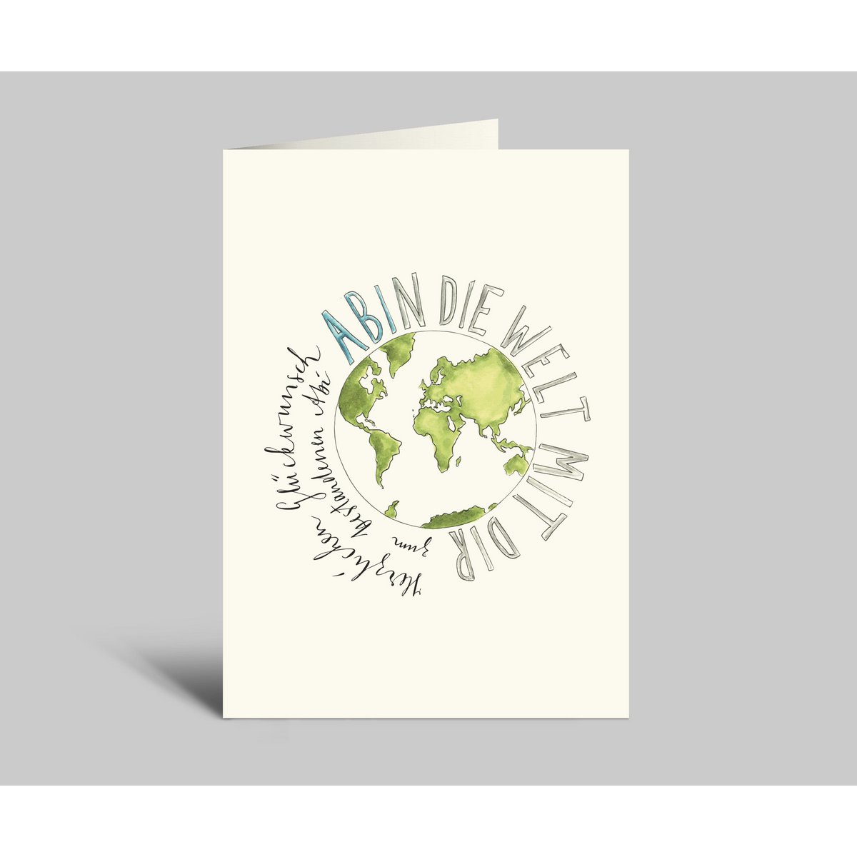 Greeting card to the Abitur | School final card with envelope | Abin the world with you