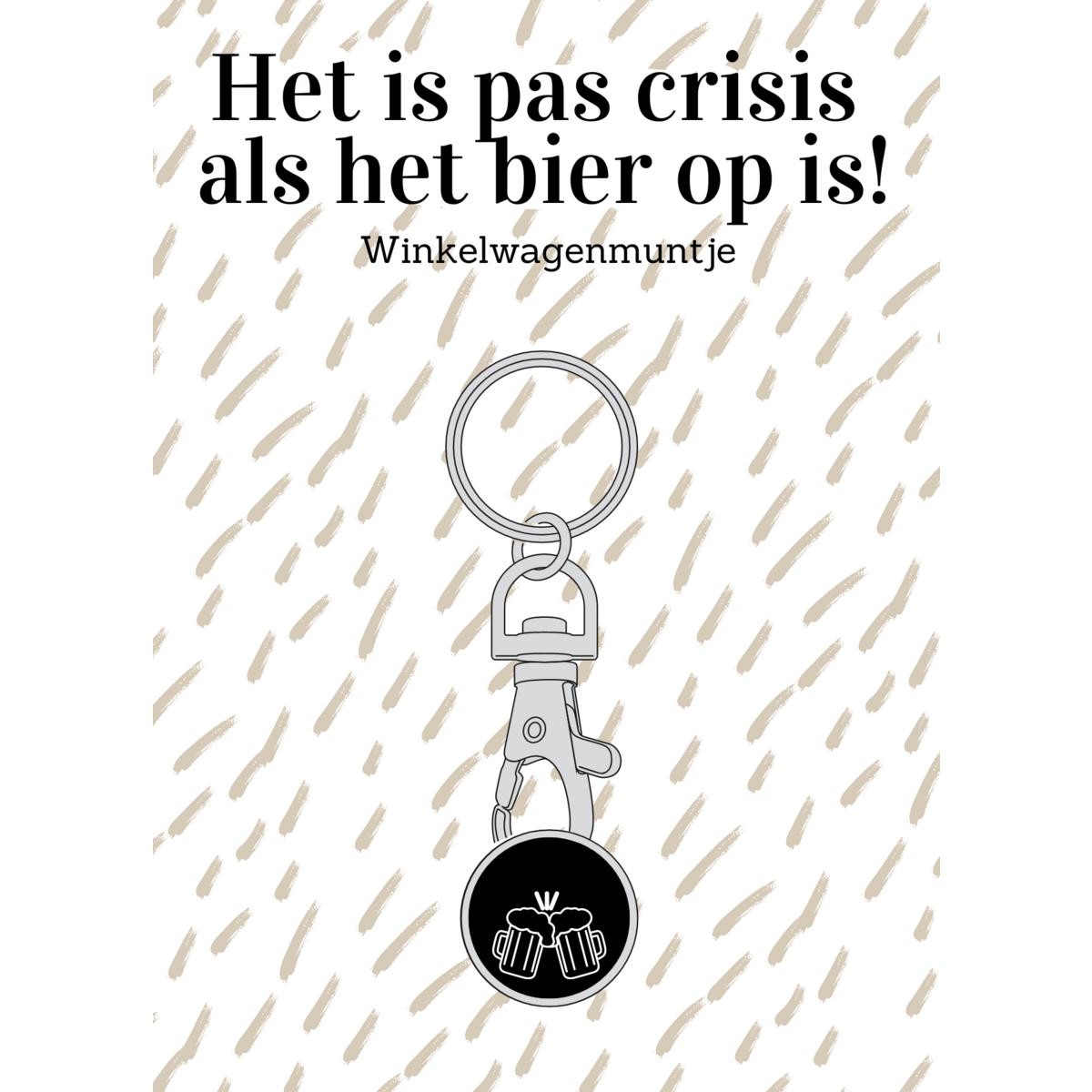 Shopping cart coin - It's only a crisis when the beer runs out