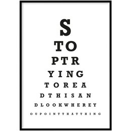 A minimalist black and white poster with the text "STOP TRYING" in large letters, designed to encourage the viewer to stop overthinking and just do what they need to do.