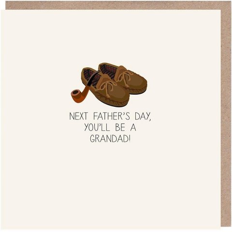 Next Father's Day You'll Be A Grandad Card 