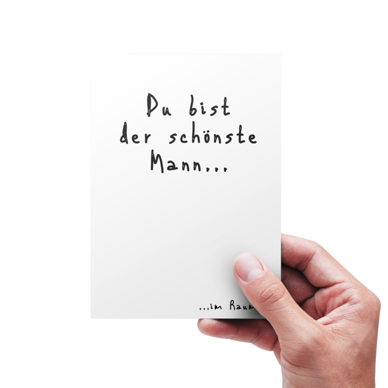 Postkarte | Schönste Mann ... im Raum