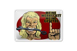 Tin sign note 18x12cm My workshop my laws decoration