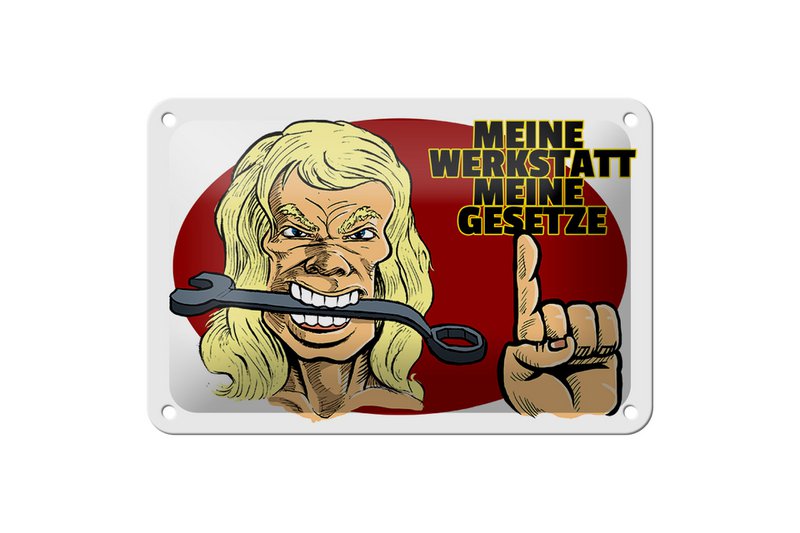Tin sign note 18x12cm My workshop my laws decoration