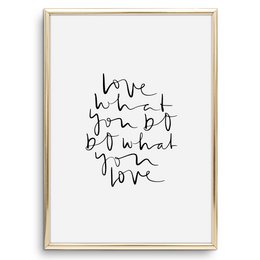 Poster: Love what you do, do what you love