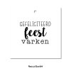 Cadeaulabel - Gefeliciteerd feestvarken