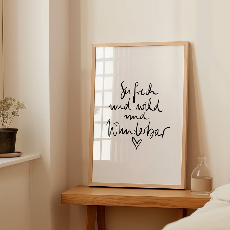 Poster: Sei frech und wild und wunderbar